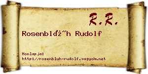 Rosenblüh Rudolf névjegykártya